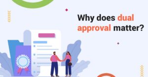 Dual Approval- Maker Checker Concept